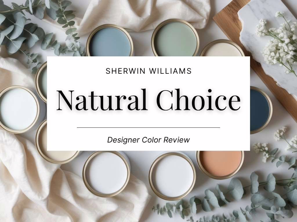 SW Natural Choice Color Review Header SW Natural Choice Color Review Header
